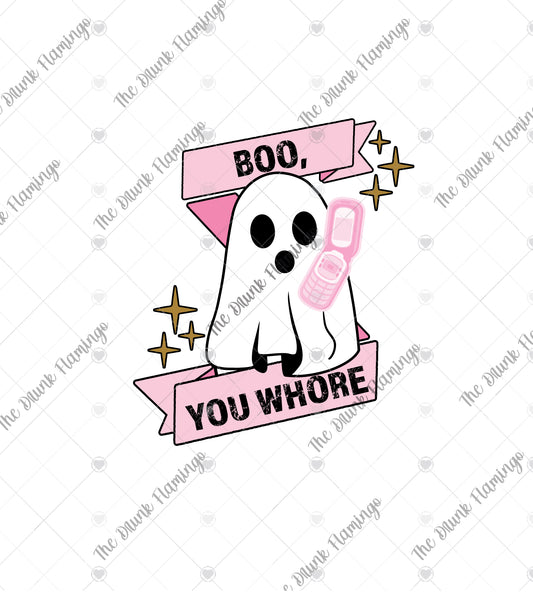 90- BOO, you whore  WHITE decal