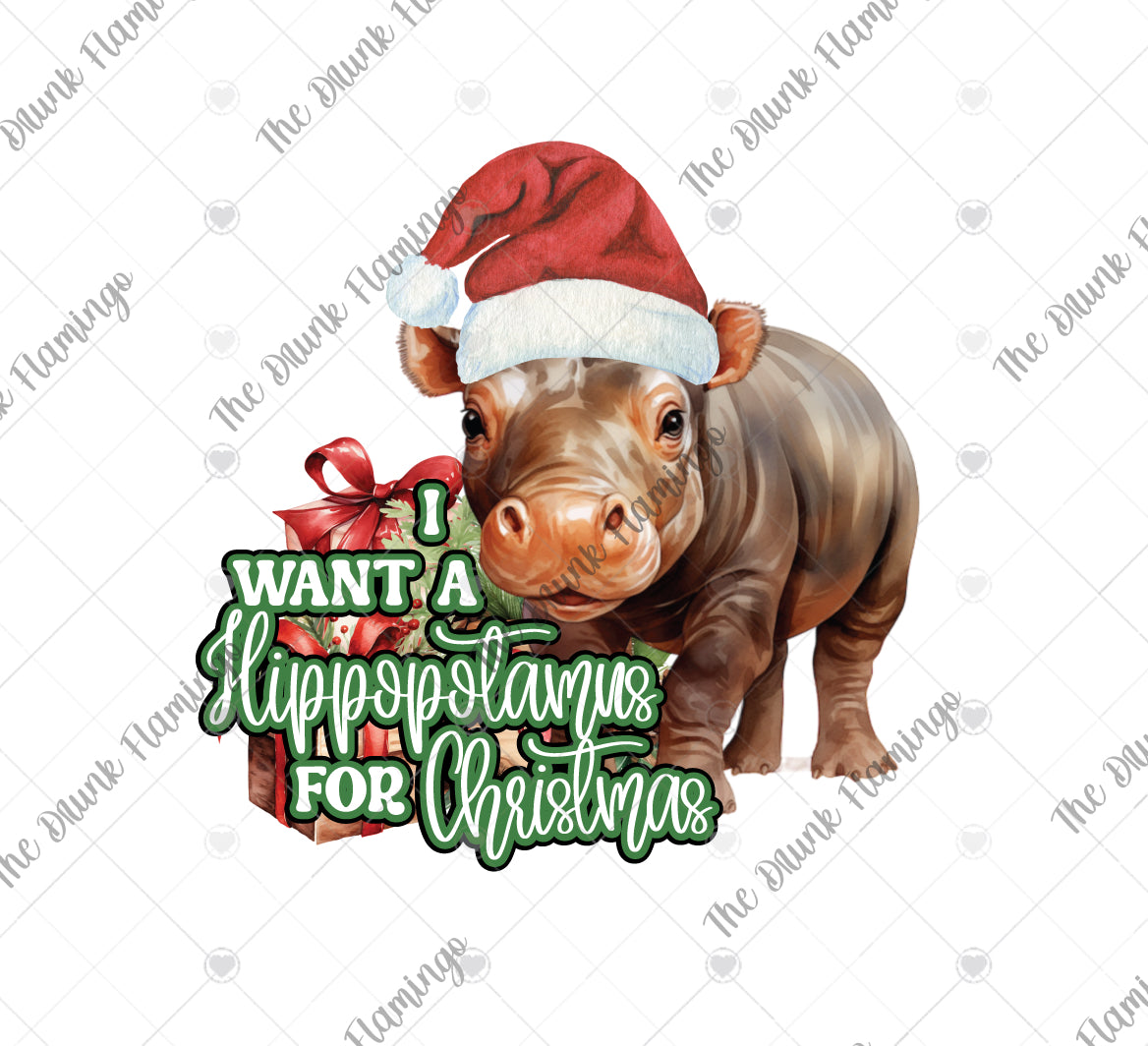 119- I want a hippopotamus for Christmas WHITE decal