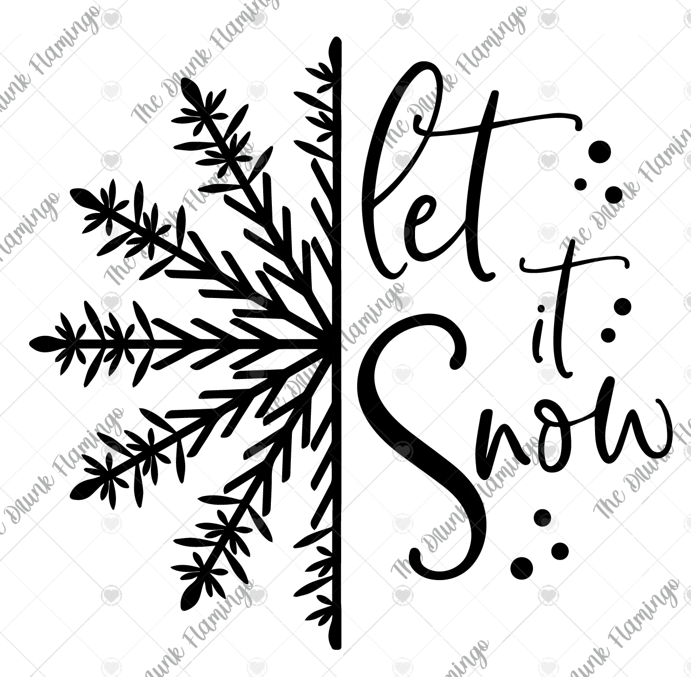 Let it Snow snowflake DIGITAL DOWNLOAD