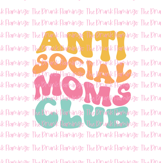 17- Anti Social Moms Club WHITE backed vinyl decal