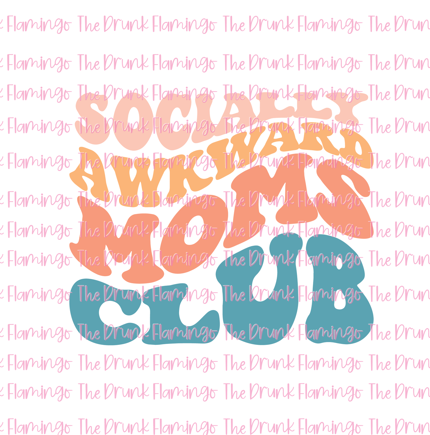 20- Socially Awkward Moms Club WHITE backed vinyl decal