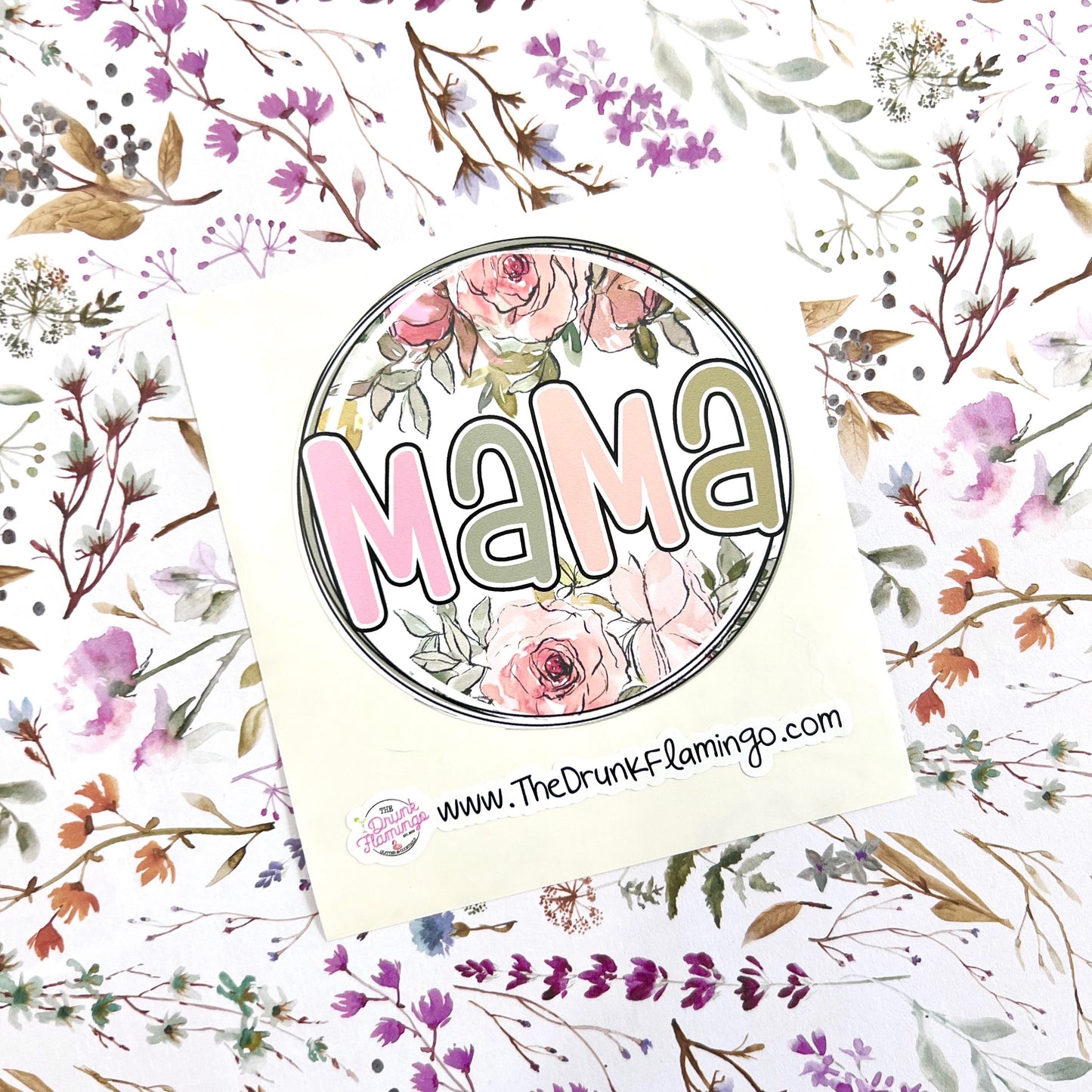 24- Floral Circle Mama  WHITE backed vinyl decal