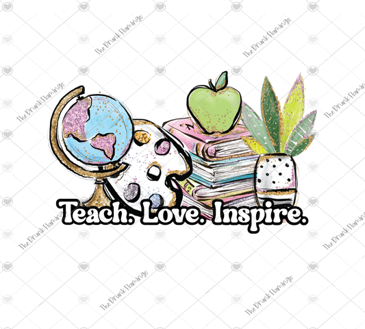 42- Teach. Love. Inspire.  - WHITE backed vinyl decal